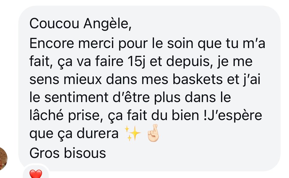 témoignage qui dit Merci encore pour le soin, je me sens mieux dans mes baskets et je suis plus dans le lâcher prise